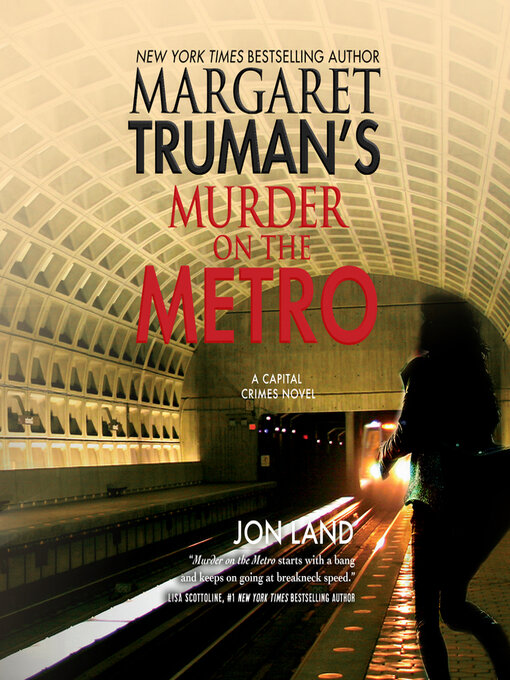 Title details for Margaret Truman's Murder on the Metro by Jon Land - Available